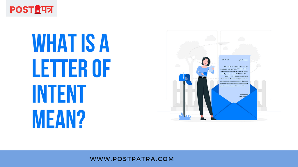 What does a letter of intent mean(LOI)?