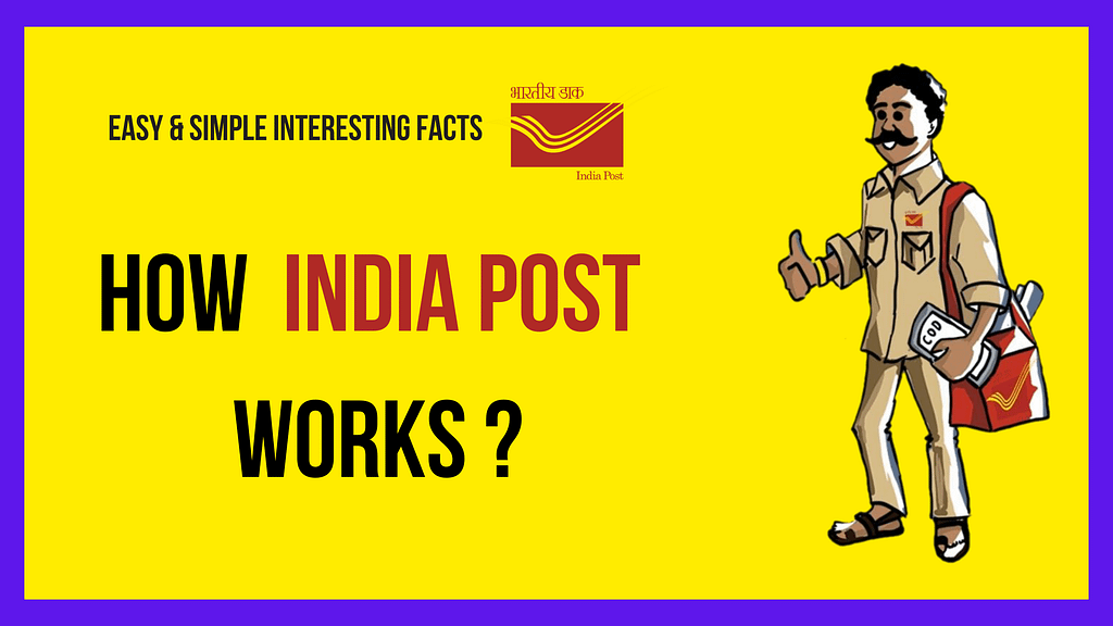 How India Post Works?