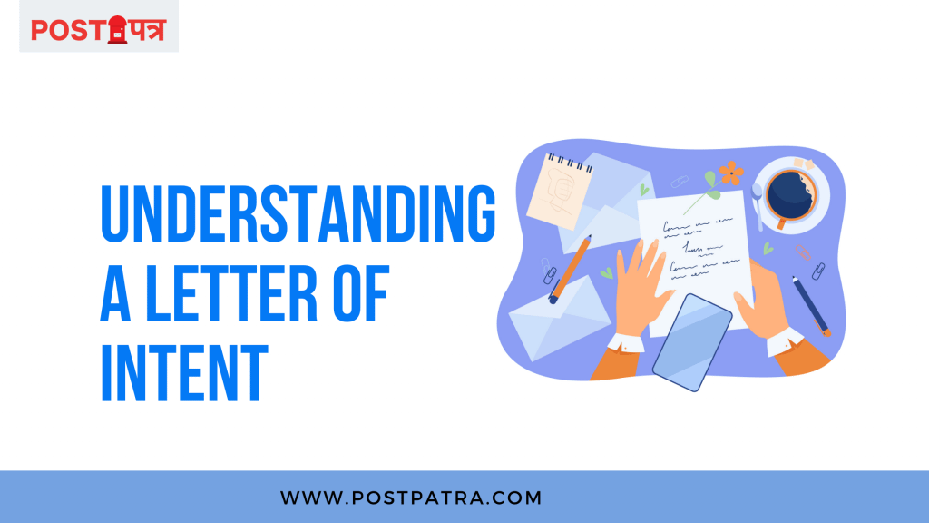 Understanding a Letter of Intent (LOI)